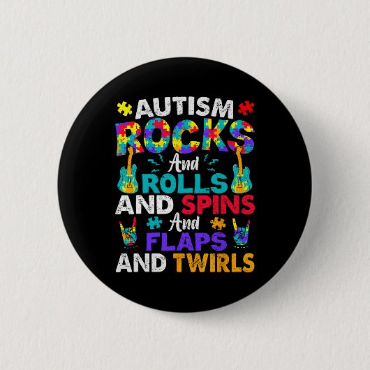 Autismus rockt, rollt und dreht Autismus-Bewusstse Button (Vorderseite)