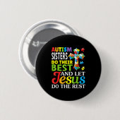 Autismus-Schwestern geben ihr Bestes, überlassen S Button (Vorne & Hinten)