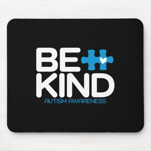 Autismus Sei Freundlich Frauen Männer Kinder Sei F Mousepad (Vorne)