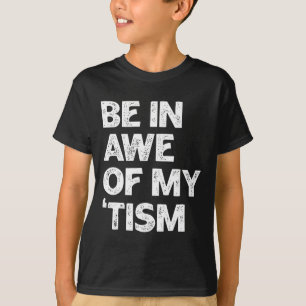 Autismus Shirt lustig sein in Awe meiner Taufe