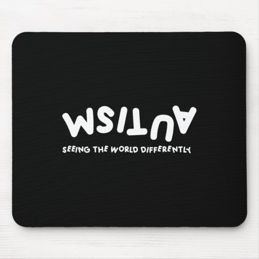 Autismus sieht die Welt anders als Autismus Mousepad (Vorne)
