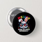 Autismus sieht die Welt anders als Bunn Button (Vorne & Hinten)