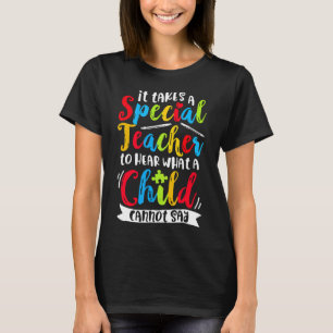 Autismus-Sonderpädagoge hört, was ein Kind nicht s T-Shirt