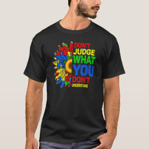 Autismus-Sonnenblume Urteile nicht über das, was T-Shirt