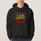 Autismus Super Power Autismus für Autismus Autismu Hoodie (Vorderseite)