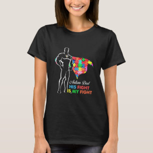 Autismus-Superheld Autismus-Vater Sein Kampf ist m T-Shirt