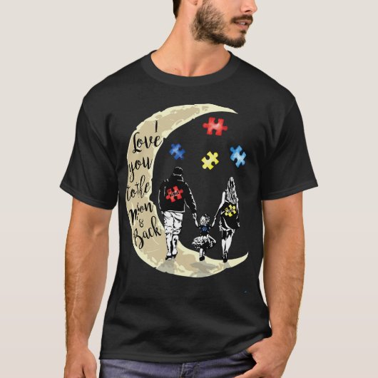 Autismus-Tochter Sie werden die Unterstützung für  T-Shirt (Vorderseite)