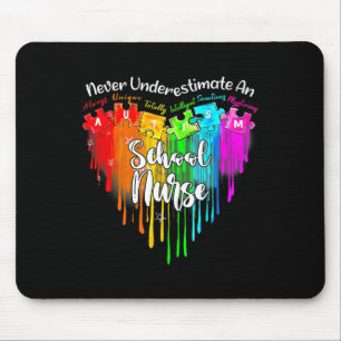 Autismus Unterschätze niemals eine Schulkrankensch Mousepad