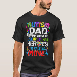 Autismus Vater Menschen schauen nach ihren Helden, T-Shirt