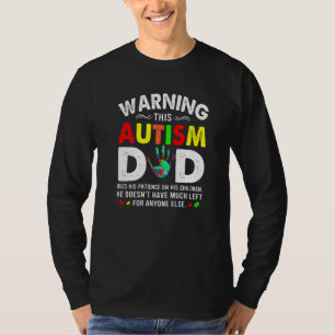 Autismus Vater nutzt Geduld auf seine Kinder Autis T-Shirt