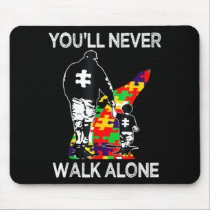 Autismus-Vater-Support Allein Puzzle Du wirst nie  Mousepad