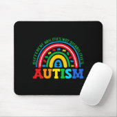 Autismus Verschiedene Fähigkeiten nicht Behinderun Mousepad (Mit Mouse)