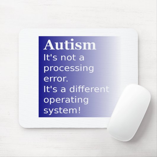Autismus-Zitat Mousepad (Mit Mouse)