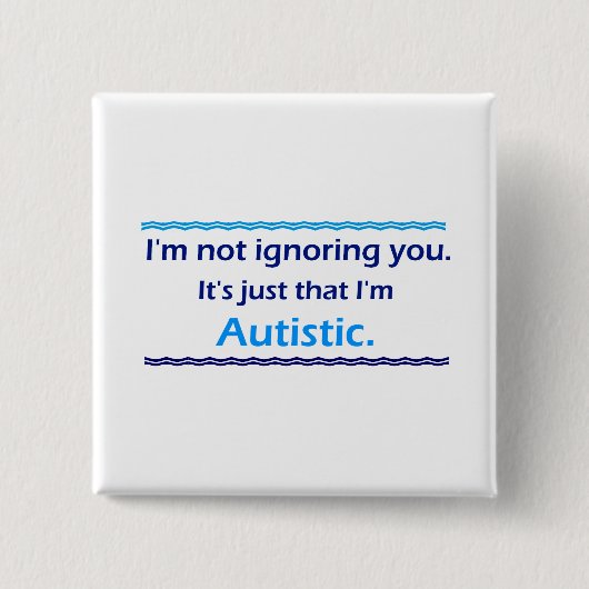 Autist vermeidet Kontakt mit dir Button (Vorderseite)