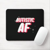 Autistic Af _ Autismus Awareness Mousepad (Mit Mouse)