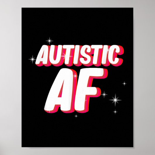 Autistic Af _ Autismus Awareness Poster (Vorne)
