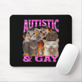 Autistic And Gay Funny Cat Meme Bootleg Graphic Mousepad (Mit Mouse)