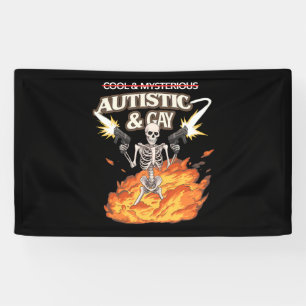 Autistic and Gay Skeleton Funny Autismus Bewusstse Banner
