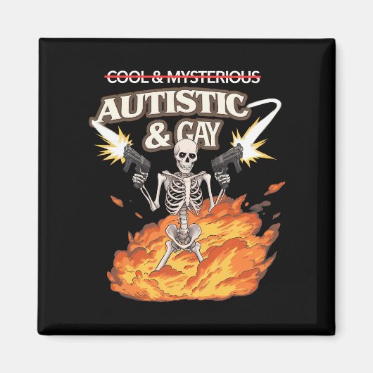 Autistic and Gay Skeleton Funny Autismus Bewusstse Magnet (Vorne)