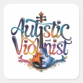 Autistic and violinist quadratischer aufkleber