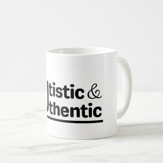 Autistic & Authentic Kaffeetasse (VorderseiteRechts)