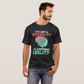 Autistic Awareness Its not a disability Autism T-Shirt (Vorne ganz)