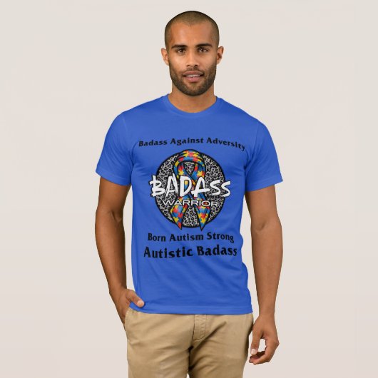 Autistic Badass T - Shirt (Vorne ganz)