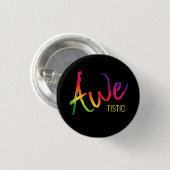 Autistic Pride Awetistic AutisAwareness Spectrum Button (Vorne & Hinten)