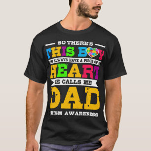Autistic Son nennt mich Vater Autismus Support Ges T-Shirt