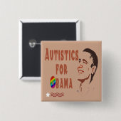 Autistics für Obama-Knöpfe Button (Vorne & Hinten)