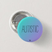 Autistisch - Blau - Lila Autismus / Neurovielfalt Button (Vorne & Hinten)