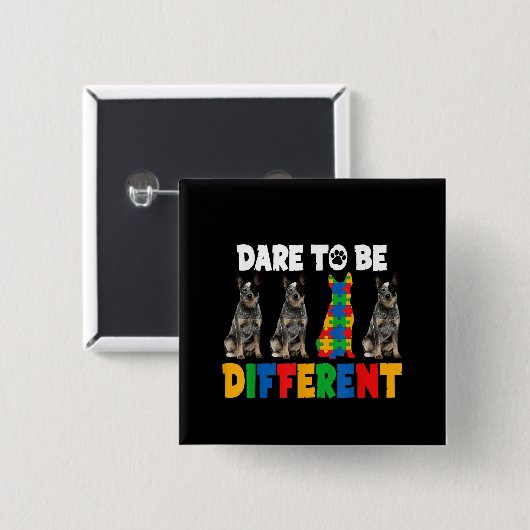 autistisch | Dare to be Different Australian Dog Button (Vorne & Hinten)