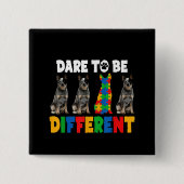 autistisch | Dare to be Different Australian Dog Button (Vorderseite)