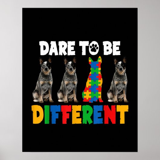 autistisch | Dare to be Different Australian Dog Poster (Vorne)
