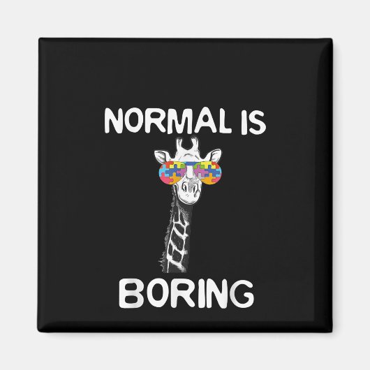 autistisch | Normal langweilig Giraffe Puzzle Piec Magnet (Vorne)