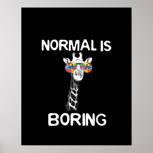 autistisch | Normal langweilig Giraffe Puzzle Piec Poster (Vorne)