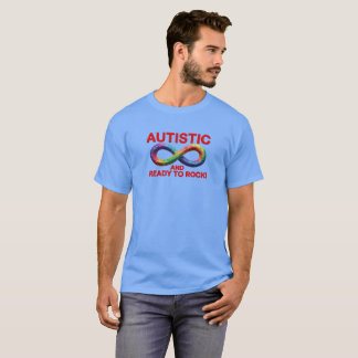 Autistisch und bereit zu rocken Farbige Unendlichk T-Shirt