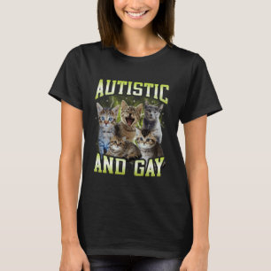 Autistisch und Schwul Lustiger Harter Katze Dank M T-Shirt