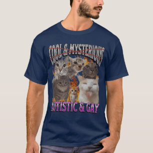 Autistisch und Schwul Lustiges Katzen-Meme-Bootleg T-Shirt