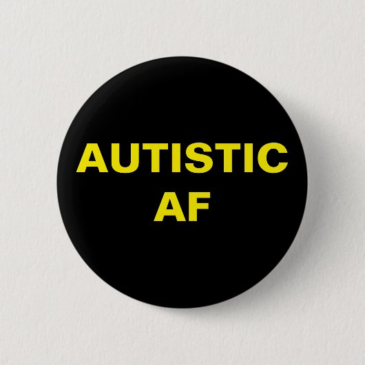 Autistische AF Autismus Neurovielfalt Pride Button (Vorderseite)