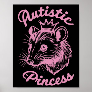 Autistische Prinzessin Opossum 1 Poster