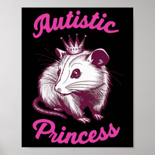Autistische Prinzessin Opossum 3 Poster
