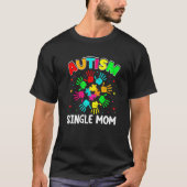 Autistische Single Mama Puzzle Unterstützung Famil T-Shirt (Vorderseite)
