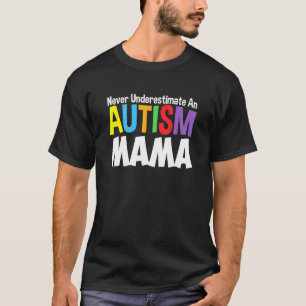 Autistische Unterstützung Autism Mama Bewusstseins T-Shirt