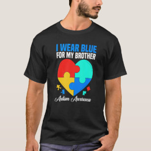 Autistischer Bruder ich trage Blau für meinen Brud T-Shirt