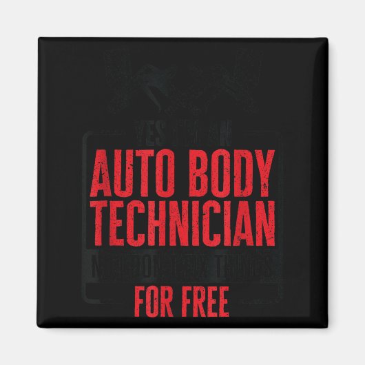 Auto Body Technician Vehicle Repair Car Maintenanc Magnet (Vorne)