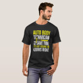 Auto Body Techniker immer rechts Maler Funny Ap T-Shirt (Vorne ganz)