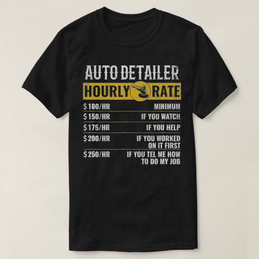 Auto Detailer Stundensatz, Auto mit Einzelheiten T-Shirt (Design vorne)