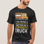 Auto es sollte besser ein LKW sein T-Shirt (Vorderseite)