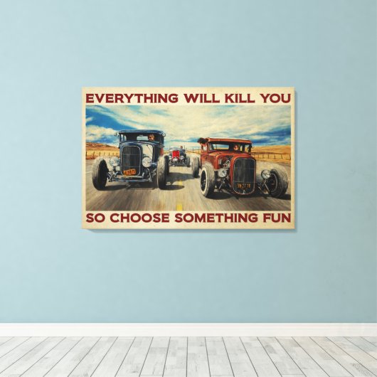 Auto Frisierte Auto alles wird dich Leinwand Poste (Insitu (Holzboden))